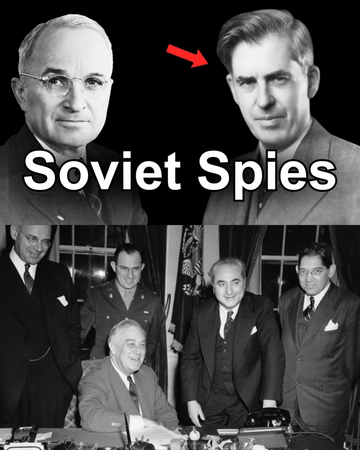 Truman Fired FDR’s Closest Advisor After 11 Years Then FBI Found Soviet Spies in His Office